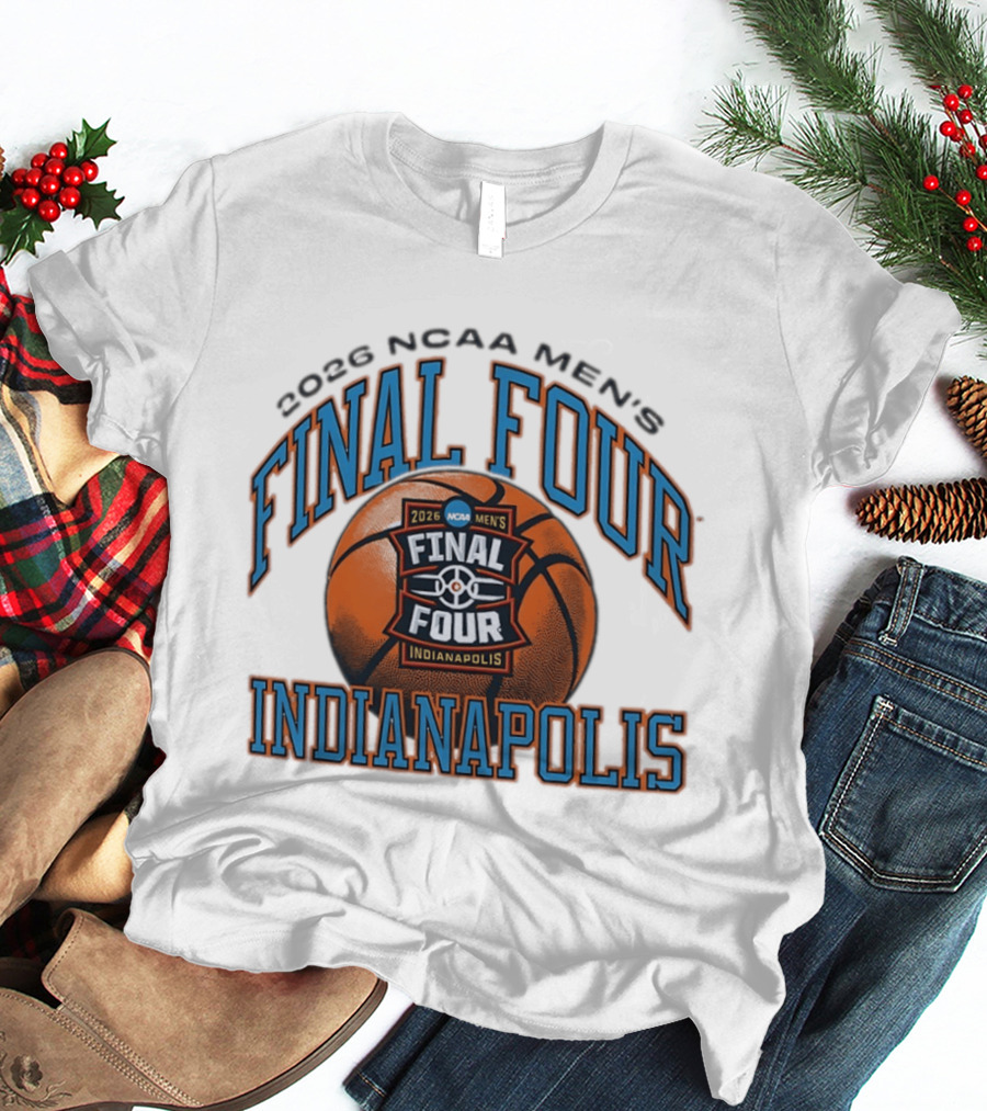 2026 NCAA Men's Final Four Indianapolis Basketball Event T-Shirt