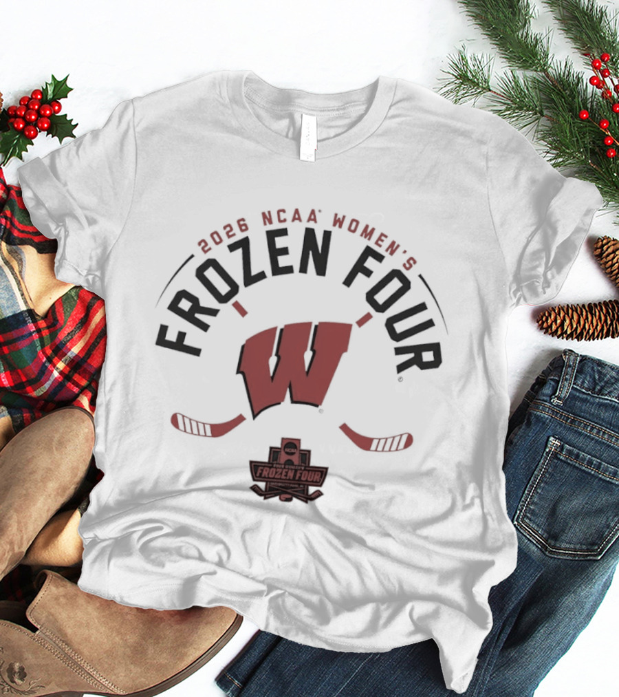 2026 NCAA Women's Frozen Four Wisconsin Badgers Hockey T-Shirt