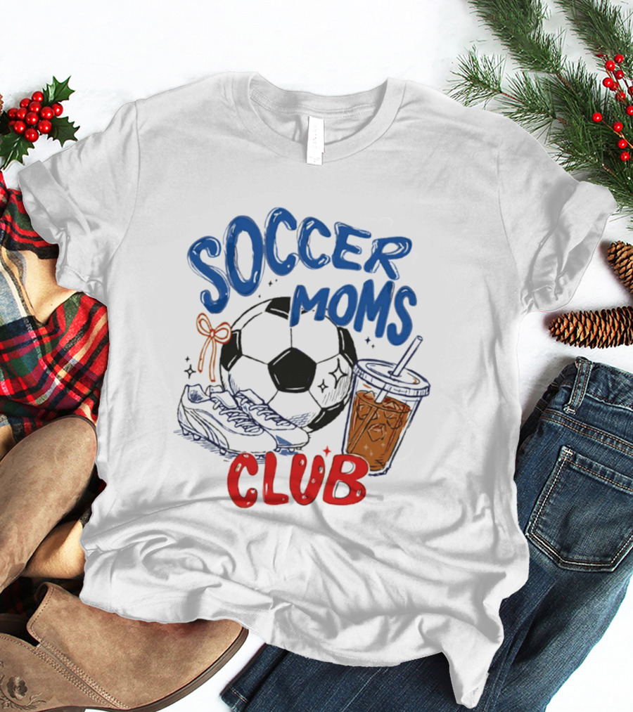 Soccer Moms Club With Soccer Ball Cleats And Iced Drink T-Shirt