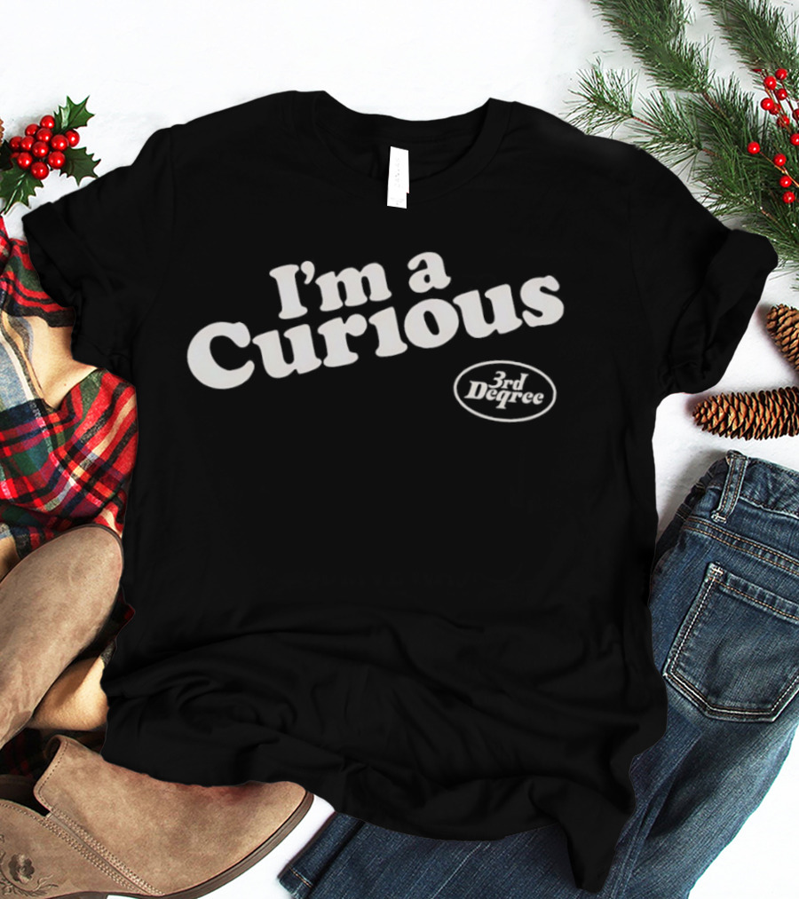 I'm A Curious FC Dallas 3rd Degree T-Shirt