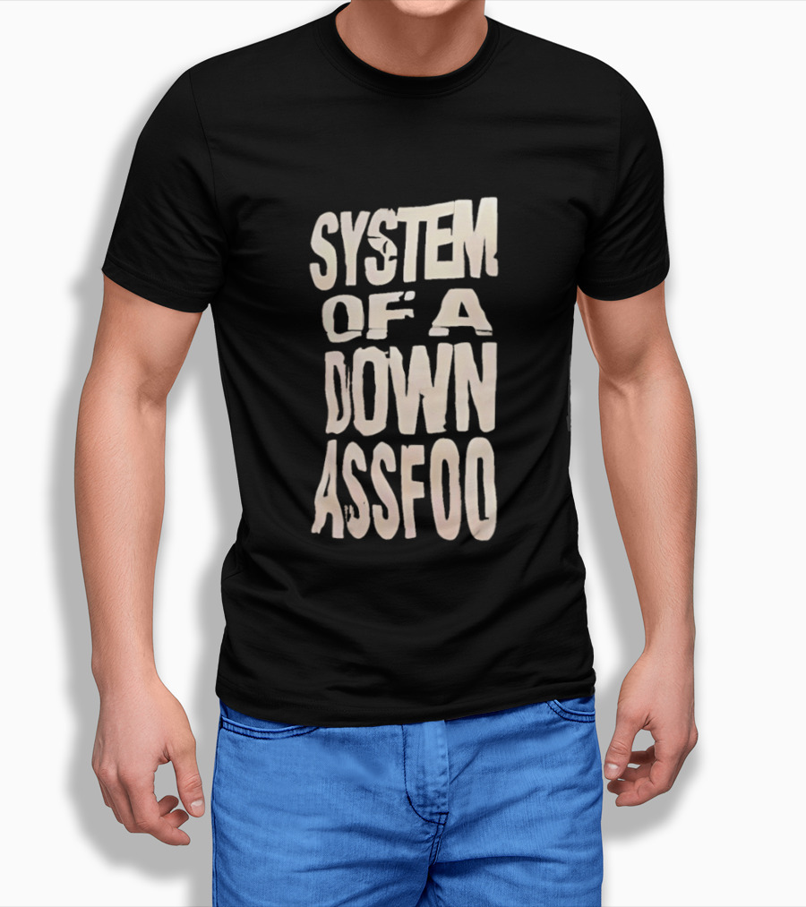 System Of A Down Ass Foo T-Shirt