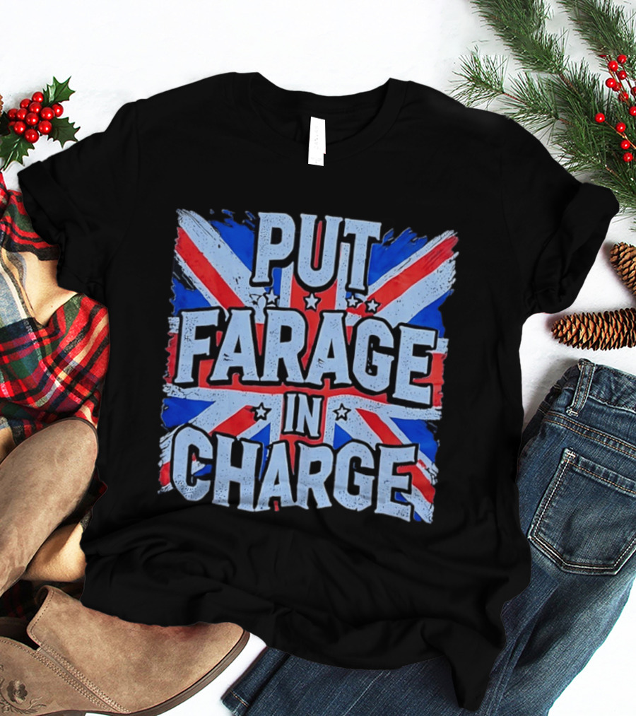 Put Farage In Charge UK Flag T-Shirt