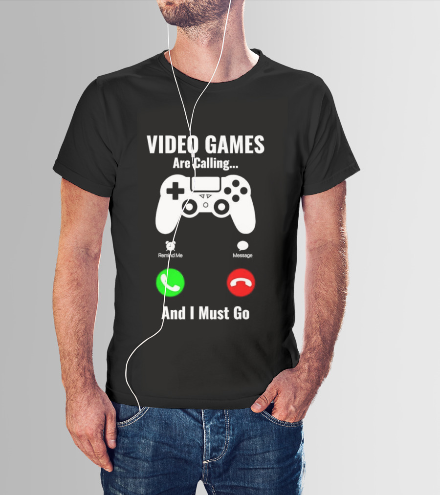 Video Games Are Calling And I Must Go Console Controller T-Shirt