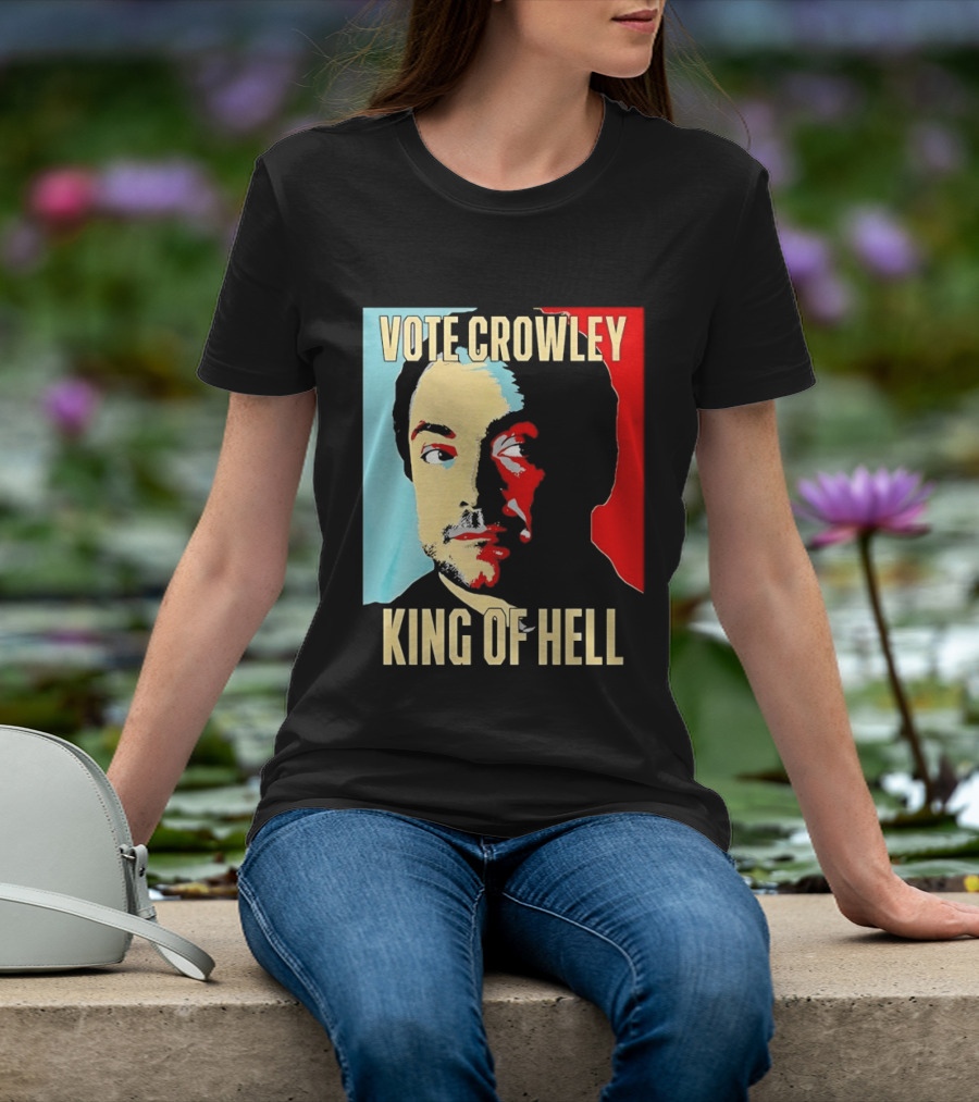 Vote Crowley King Of Hell Supernatural Fan Favorite T-Shirt