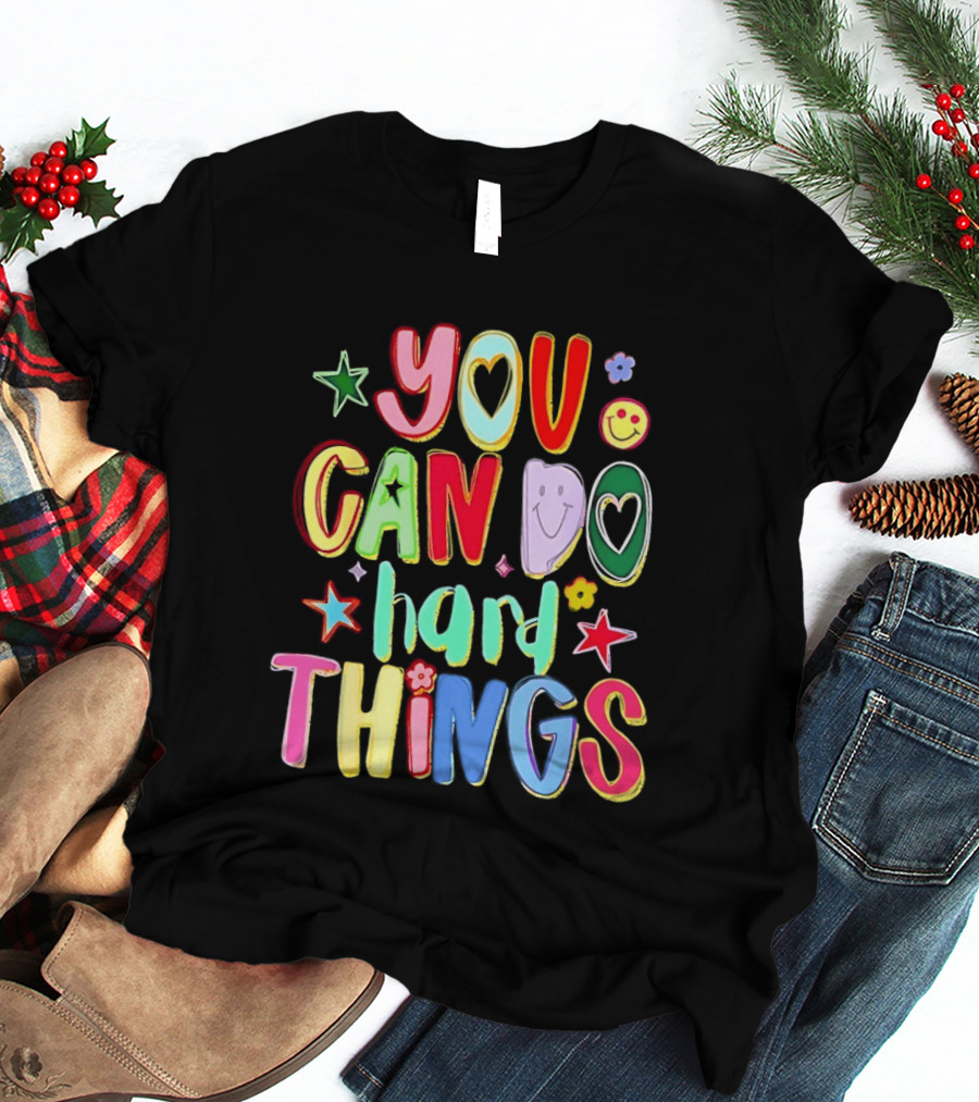 You Can Do Hard Things Autism Awareness Colorful Positive Message T-Shirt