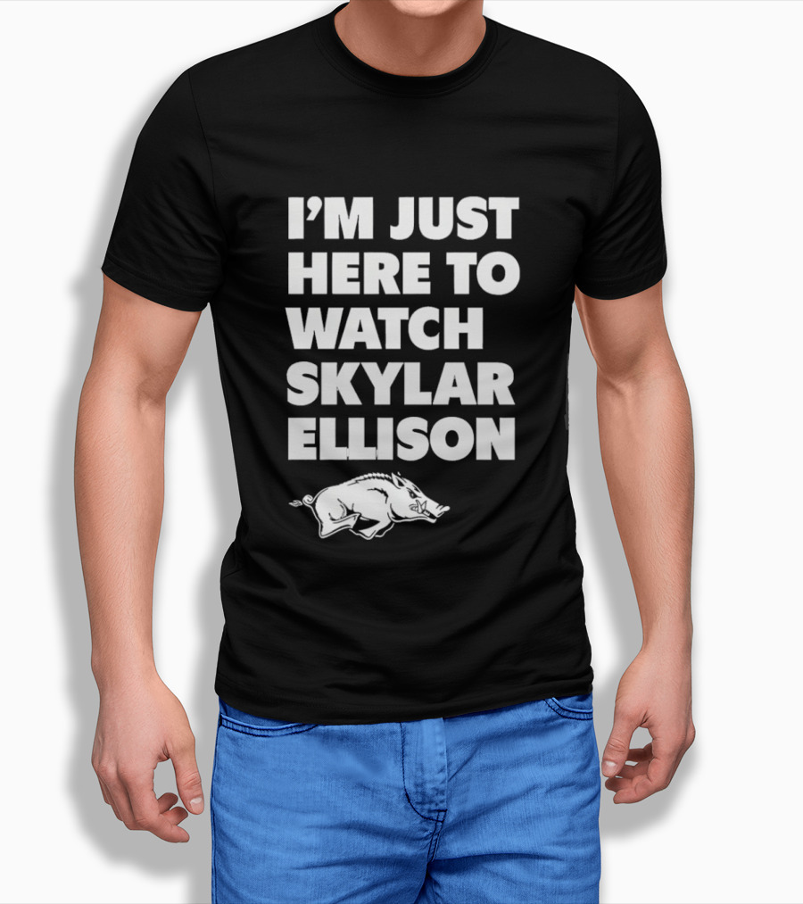 Arkansas Razorbacks I'm Just Here To Skylar Ellison T-Shirt