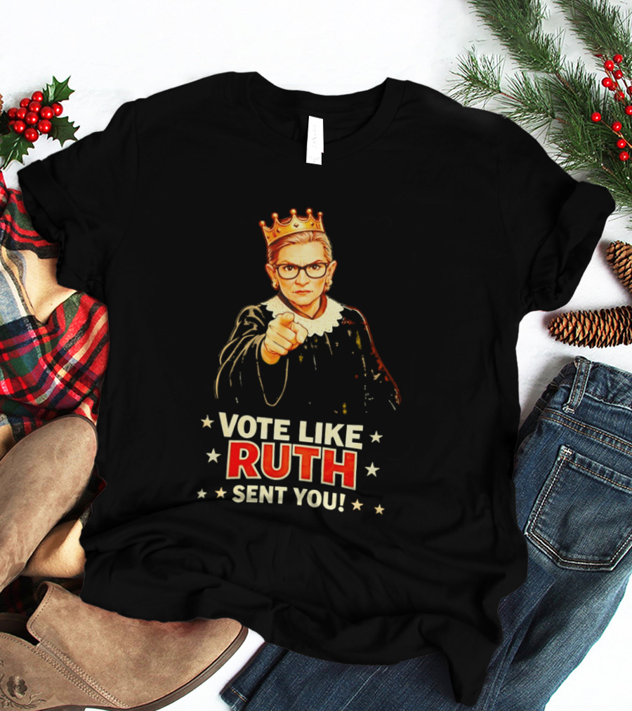 Ruth Bader Ginsburg Vote Like Ruth Sent You Iconic Portrait With Crown T-Shirt