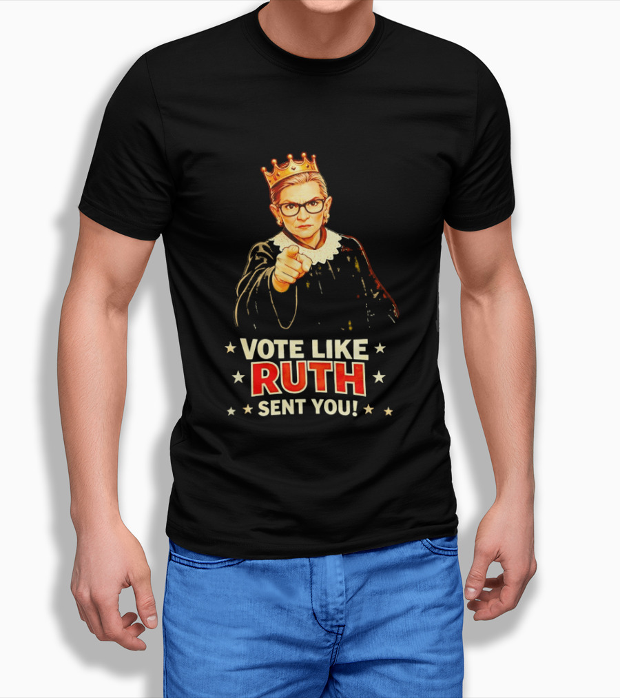 Ruth Bader Ginsburg Vote Like Ruth Sent You Iconic Portrait With Crown T-Shirt