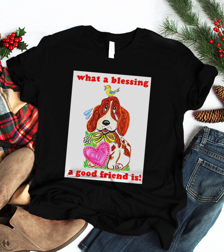 What A Blessing A Good Friend Is Dog And Bird Cartoon T-Shirt