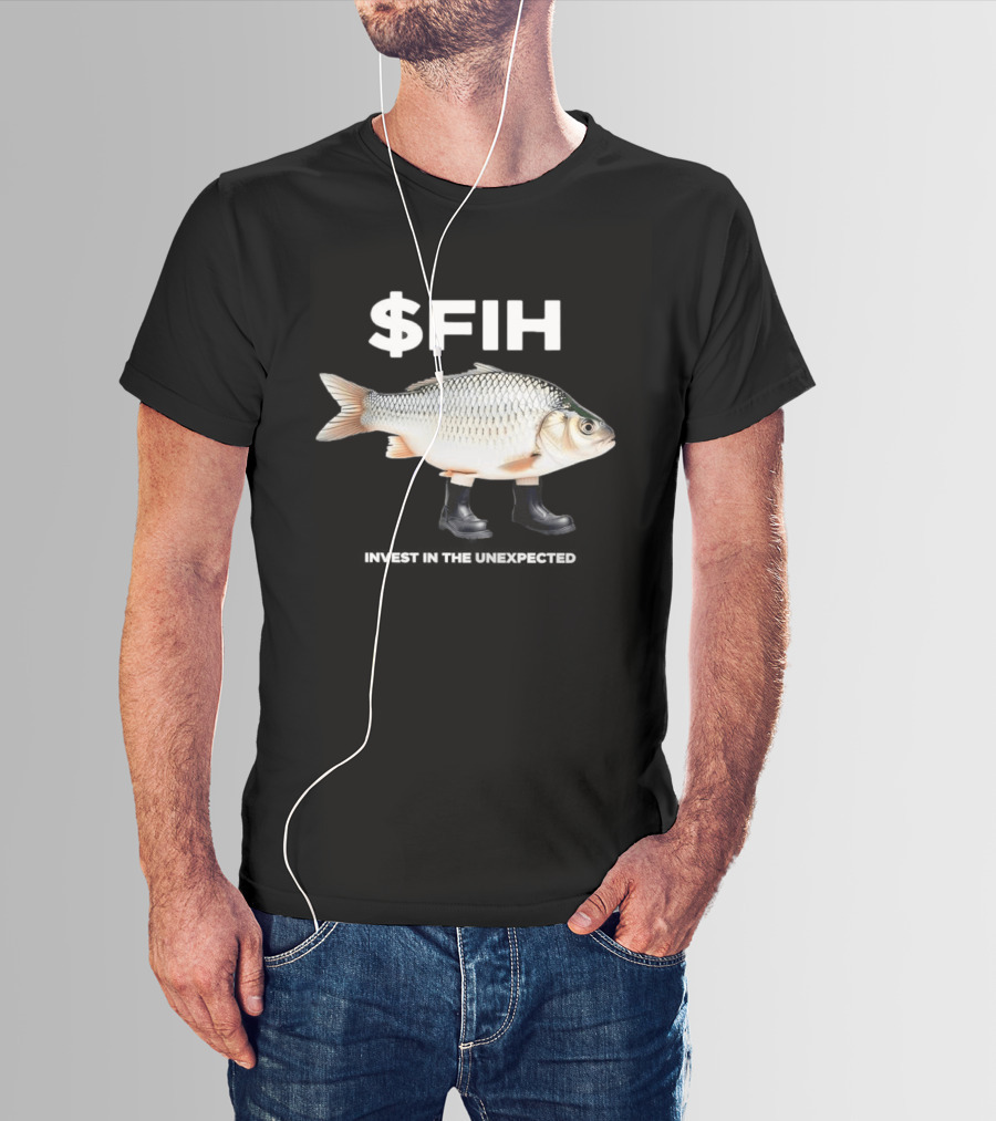 $FIH Invest In The Unexpected Fish With Boots T-Shirt