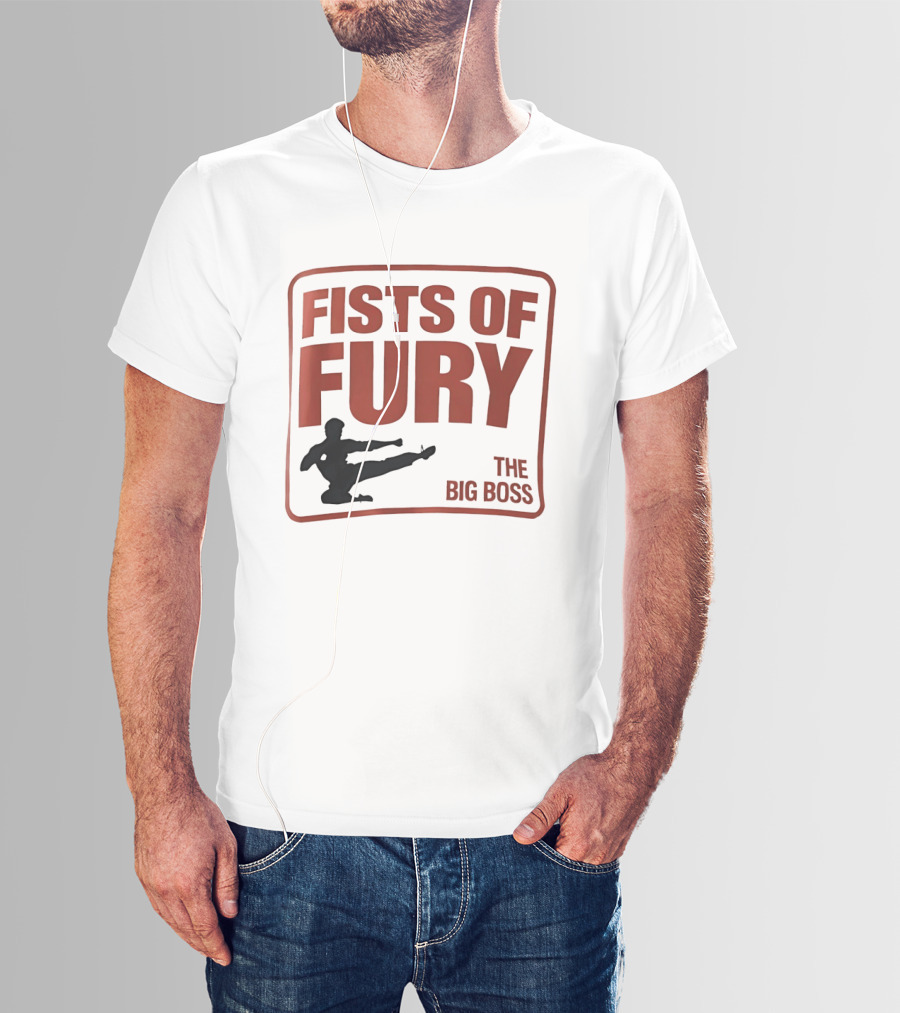 Fists Of Fury The Big Boss Martial Arts Kick T-Shirt