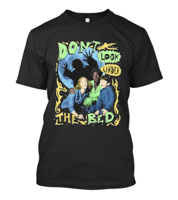 Don't Look Under The Bed 1999 Family Horror Movie T-Shirt
