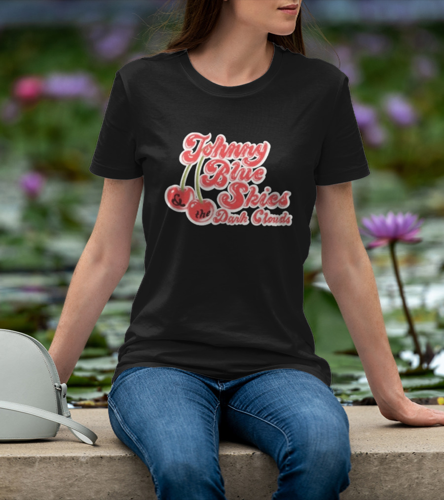 Johnny Blue Skies And The Dark Clouds Cherries T-Shirt
