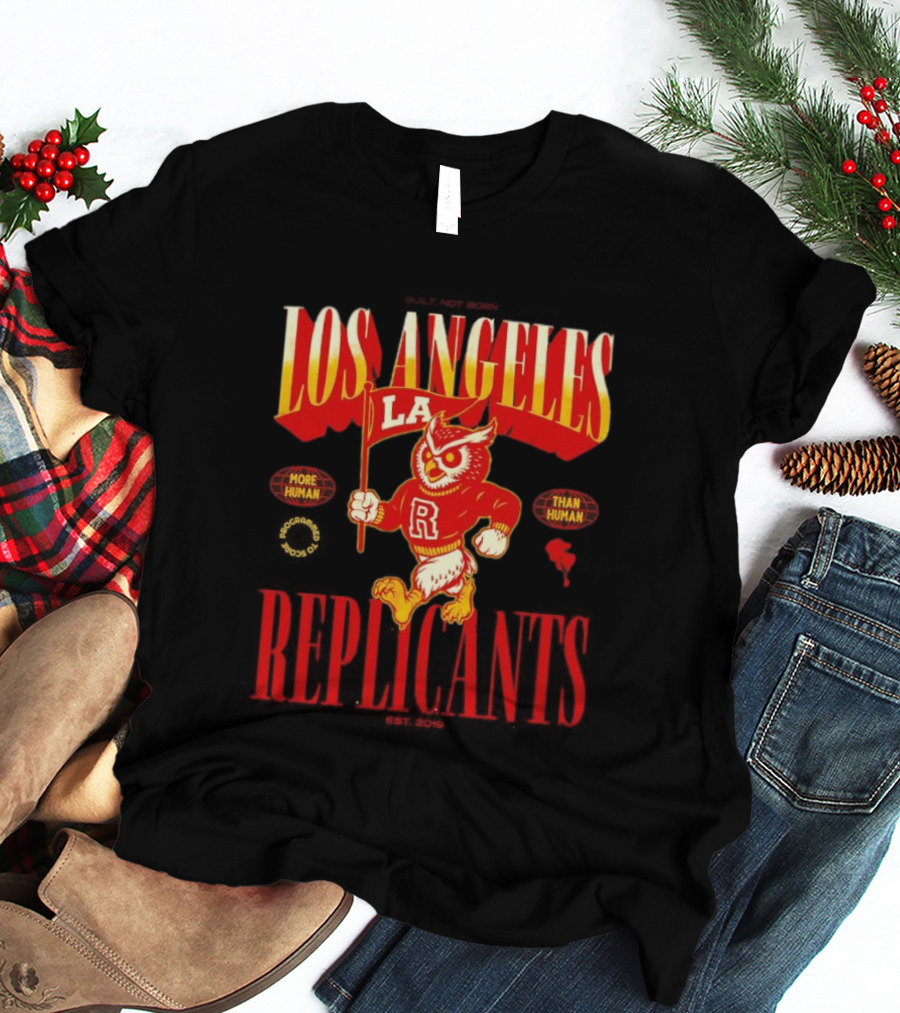 Los Angeles Replicants Owl Mascot More Human Than Human Blade Runner Est 2019 T-Shirt