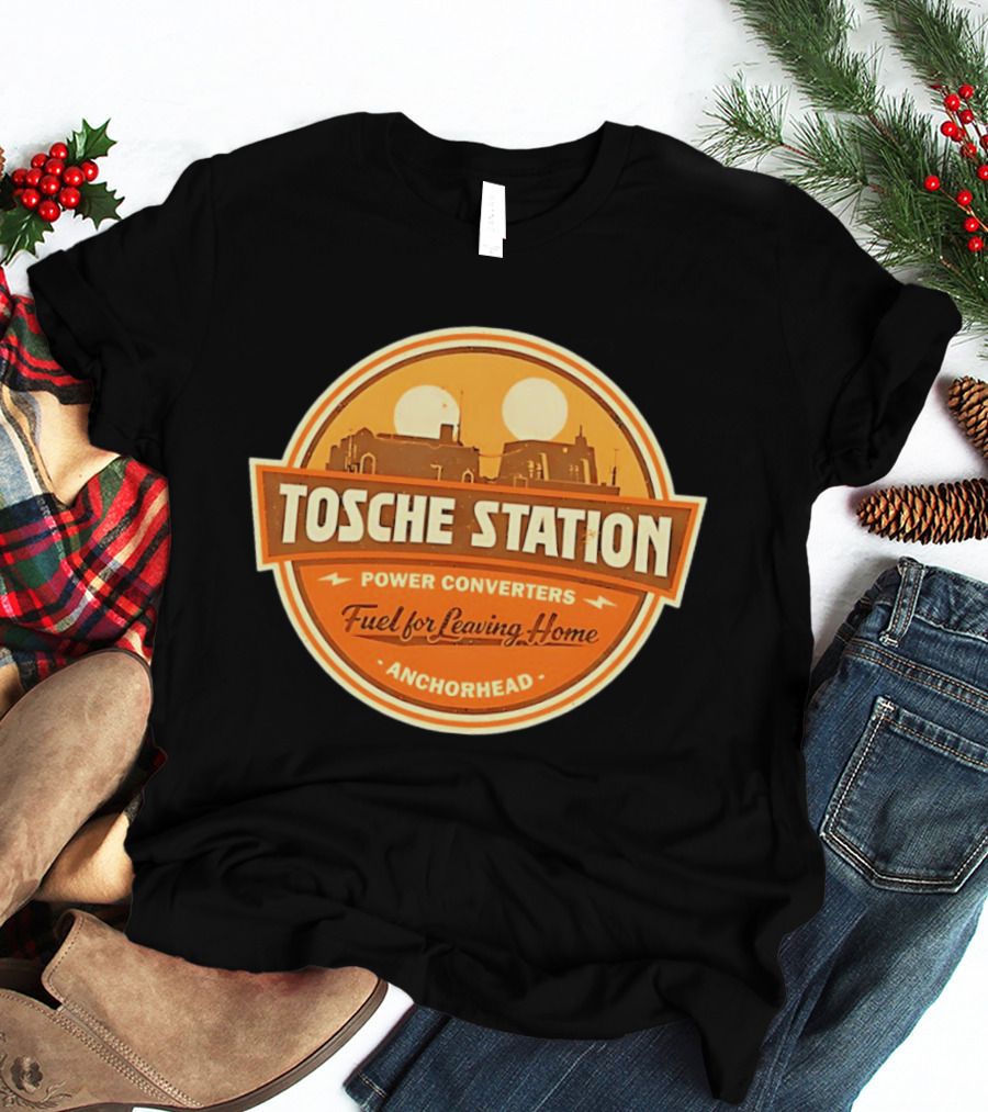 Tosche Station Power Converters Fuel For Leaving Home Anchorhead Twin Suns Desert Scene T-Shirt