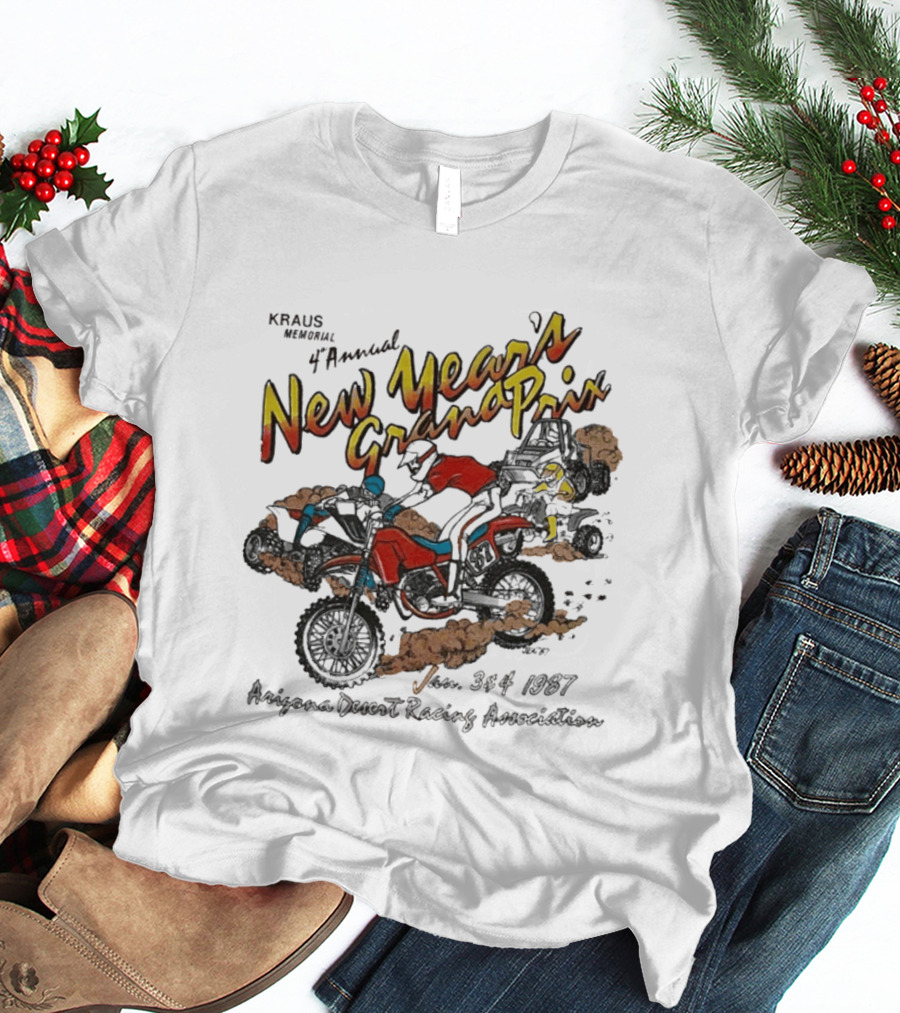 Kraus Memorial 4th Annual New Year's Grand Prix Jan 3 4 1987 Arizona Desert Racing Association T-Shirt