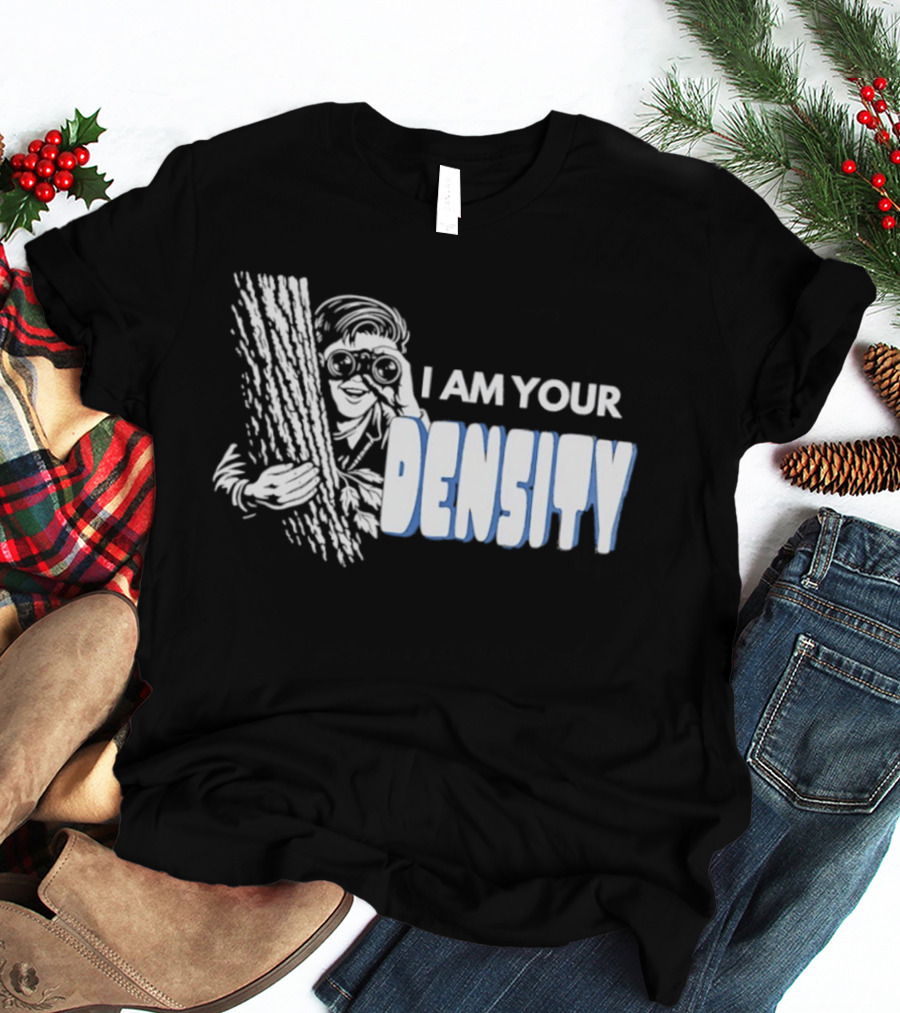 I Am Your Density Retro Style Woodpecker T-Shirt