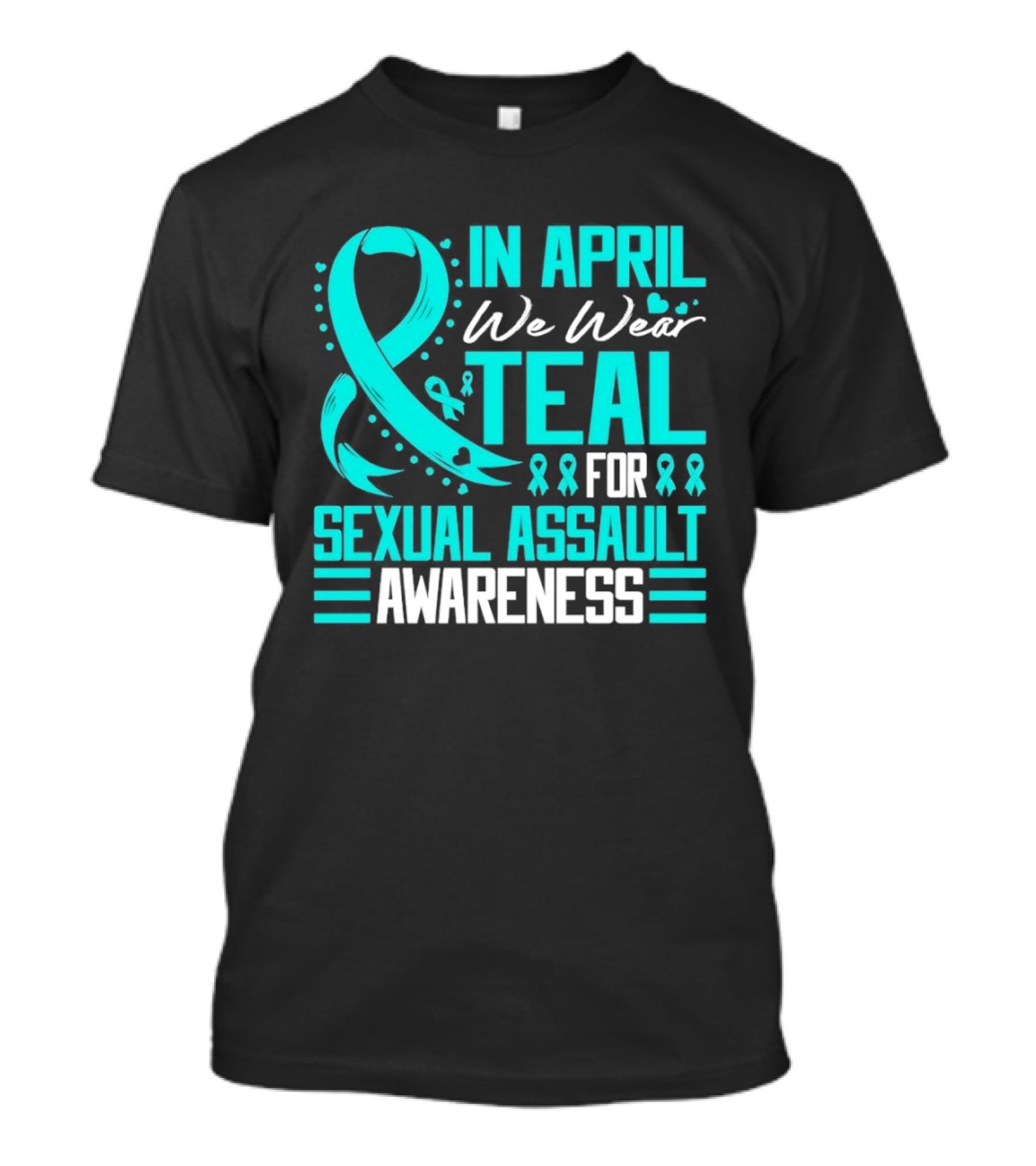 In April We Wear Teal Ribbon For Sexual Assault Awareness T-Shirt