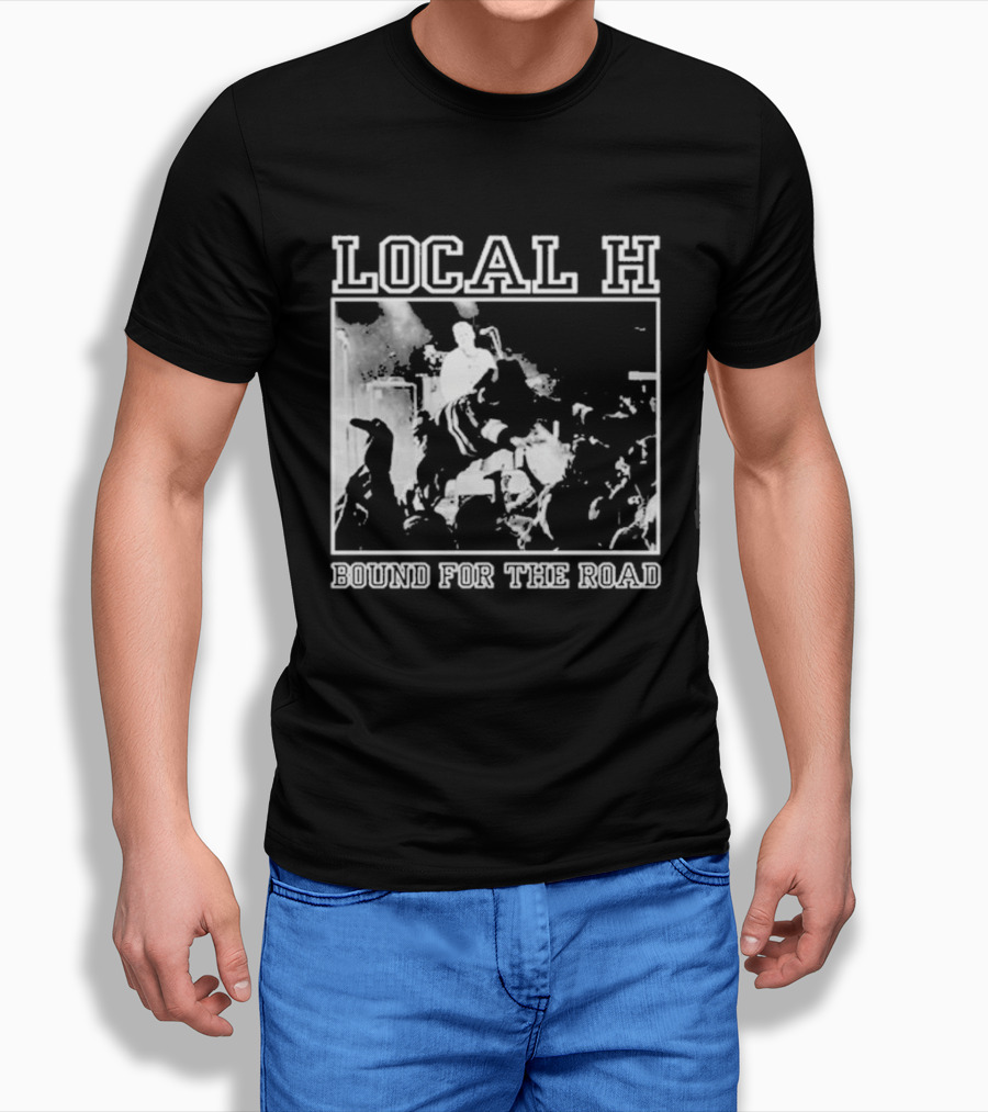 Local H Bound For The Floor Tour 2026 T-Shirt