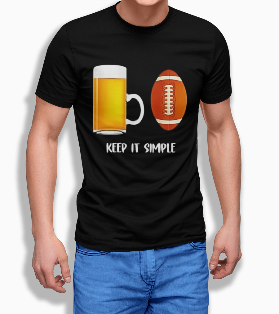Beer Football Keep It Simple Tailgate Humor T-Shirt
