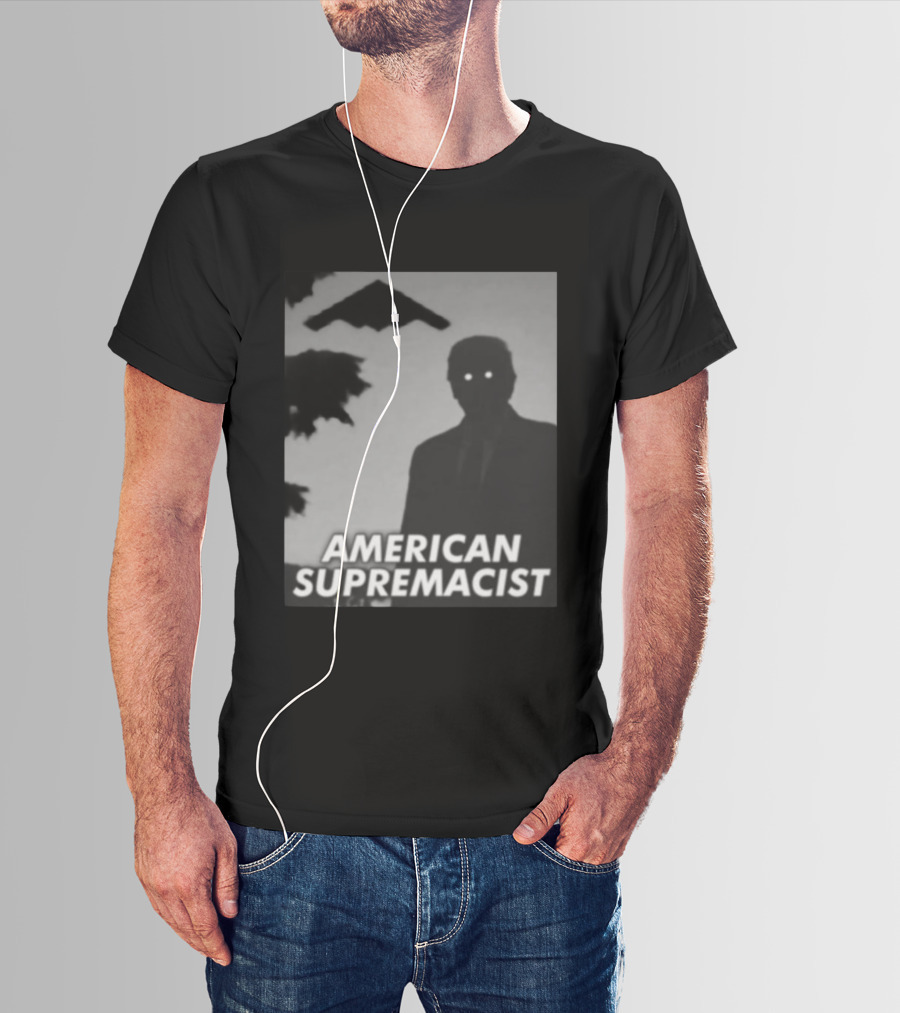 American Supremacist Donal Trump Silhouette Eyes B2 T-Shirt