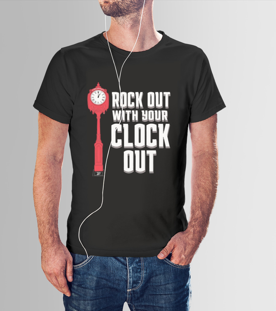 Rock Out With Your Clock Out Cincinnati Tower T-Shirt
