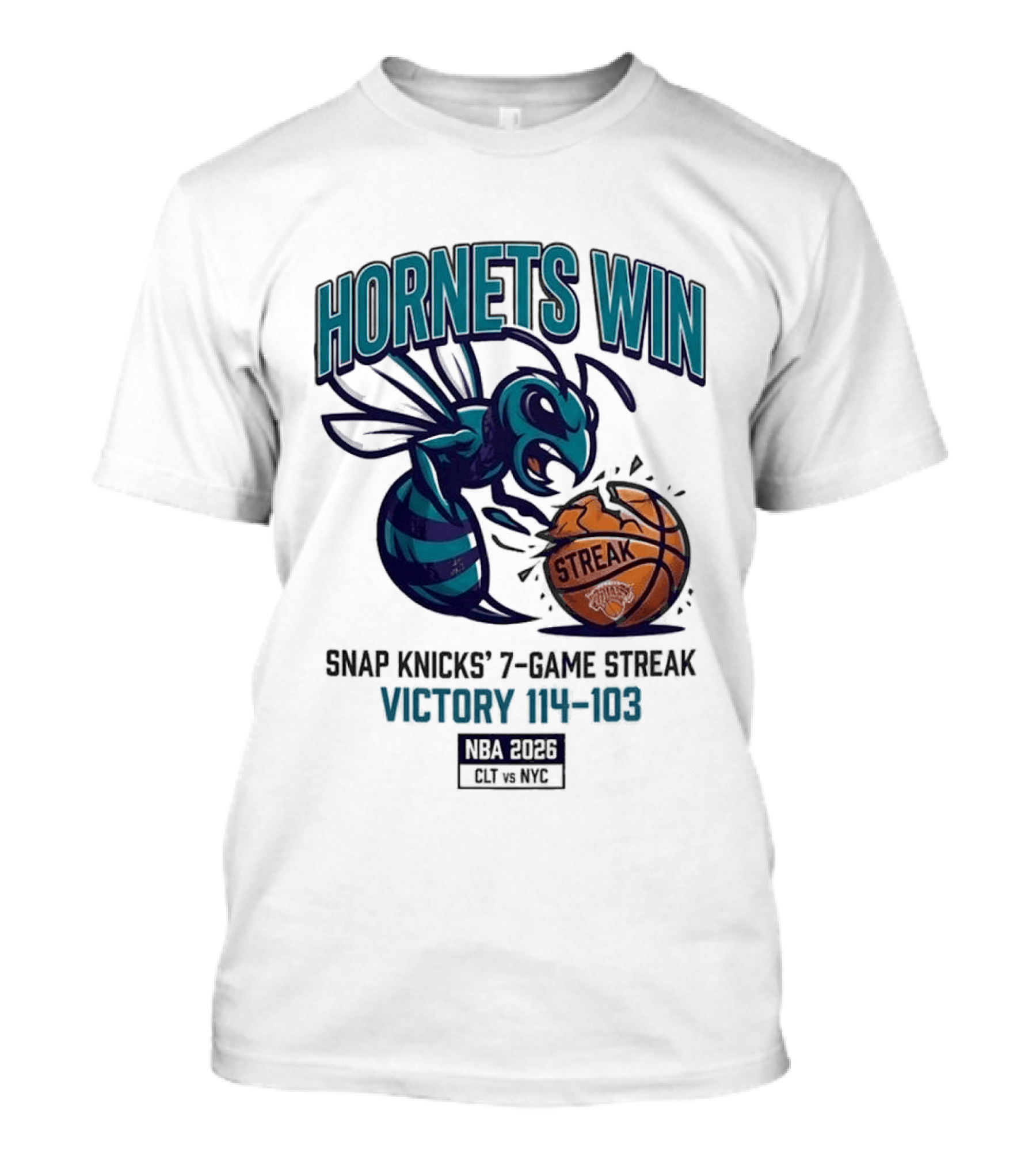 Hornets Win Snap Knicks' 7 Game Streak Victory 104 103 NBA 2026 CLT Vs NYK T-Shirt