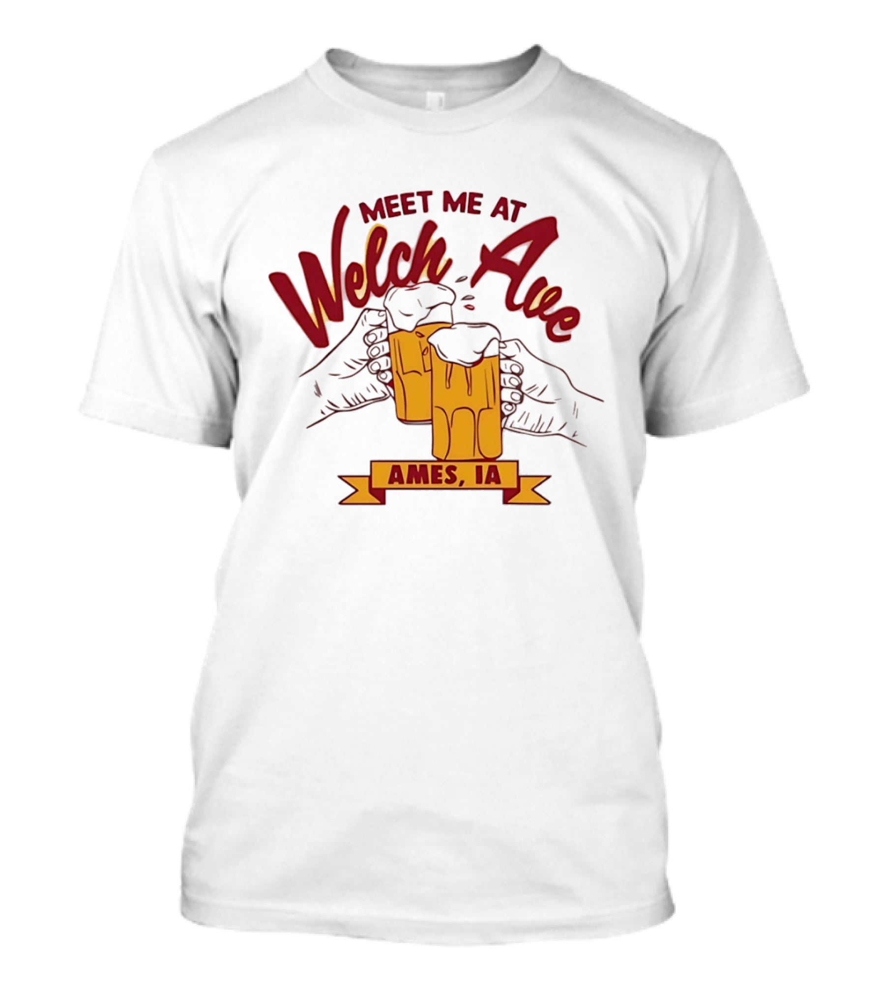 Meet Me At Welch Ave Ames IA Beer Cheers T-Shirt