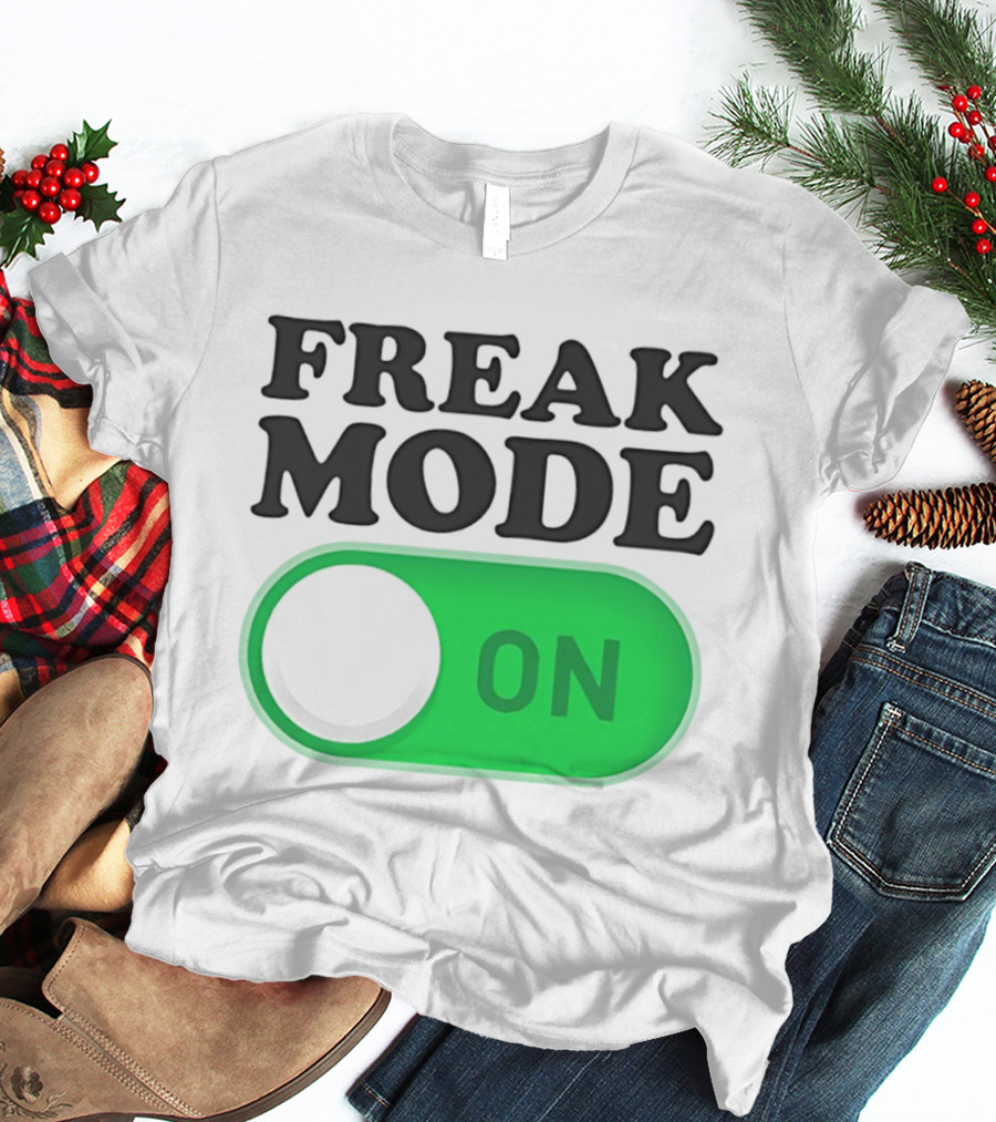Freak Mode On Switch Button T-Shirt
