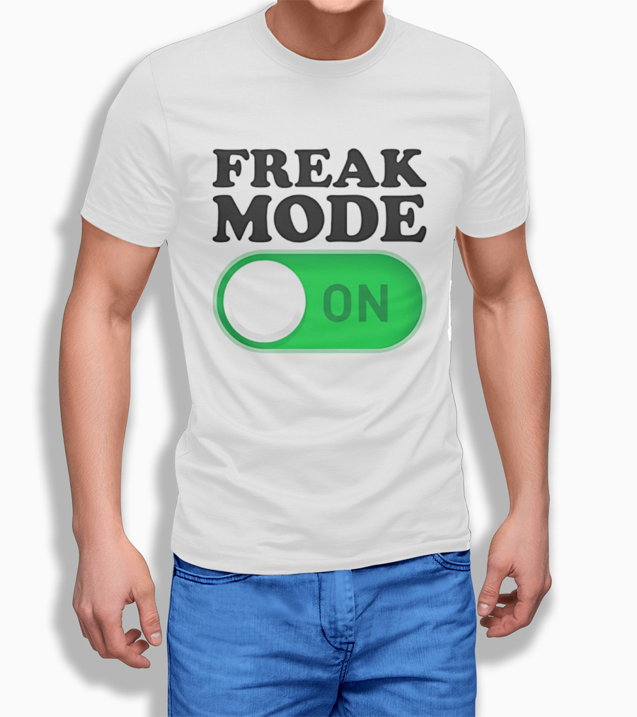 Freak Mode On Switch Button T-Shirt