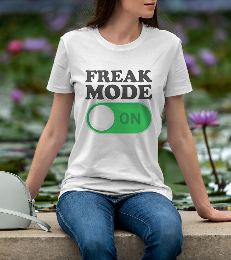 Freak Mode On Switch Button T-Shirt