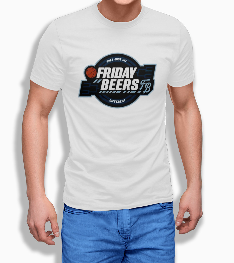 Friday Beers They Just Hit Different FB Tourney Basketball Bracket T-Shirt
