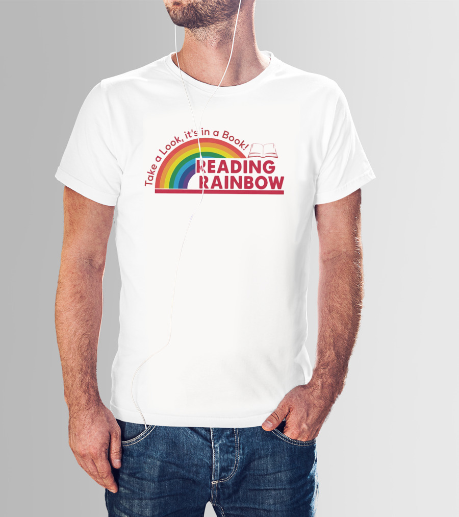 Reading Rainbow Take A Look It's In A Book Rainbow And Open Book T-Shirt
