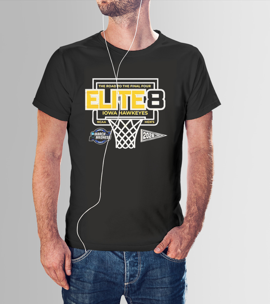 The Road To The Final Four NCAA Men's 2026 Elite Eight Iowa Hawkeyes March Madness T-Shirt