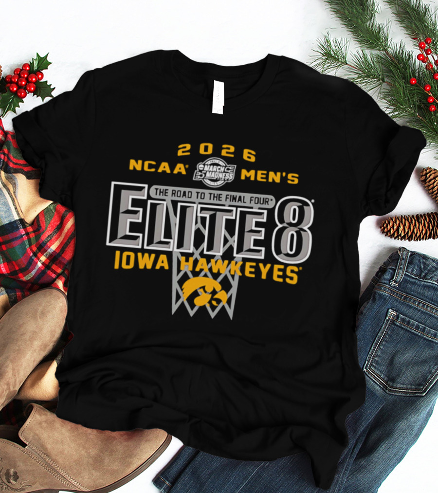 2026 NCAA Men's Elite 8 Iowa Hawkeyes The Road To The Final Four T-Shirt