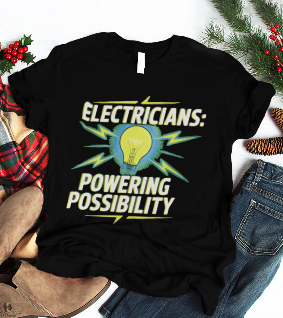 Electricians Light Bulb Highlighting Powering Possibility T-Shirt