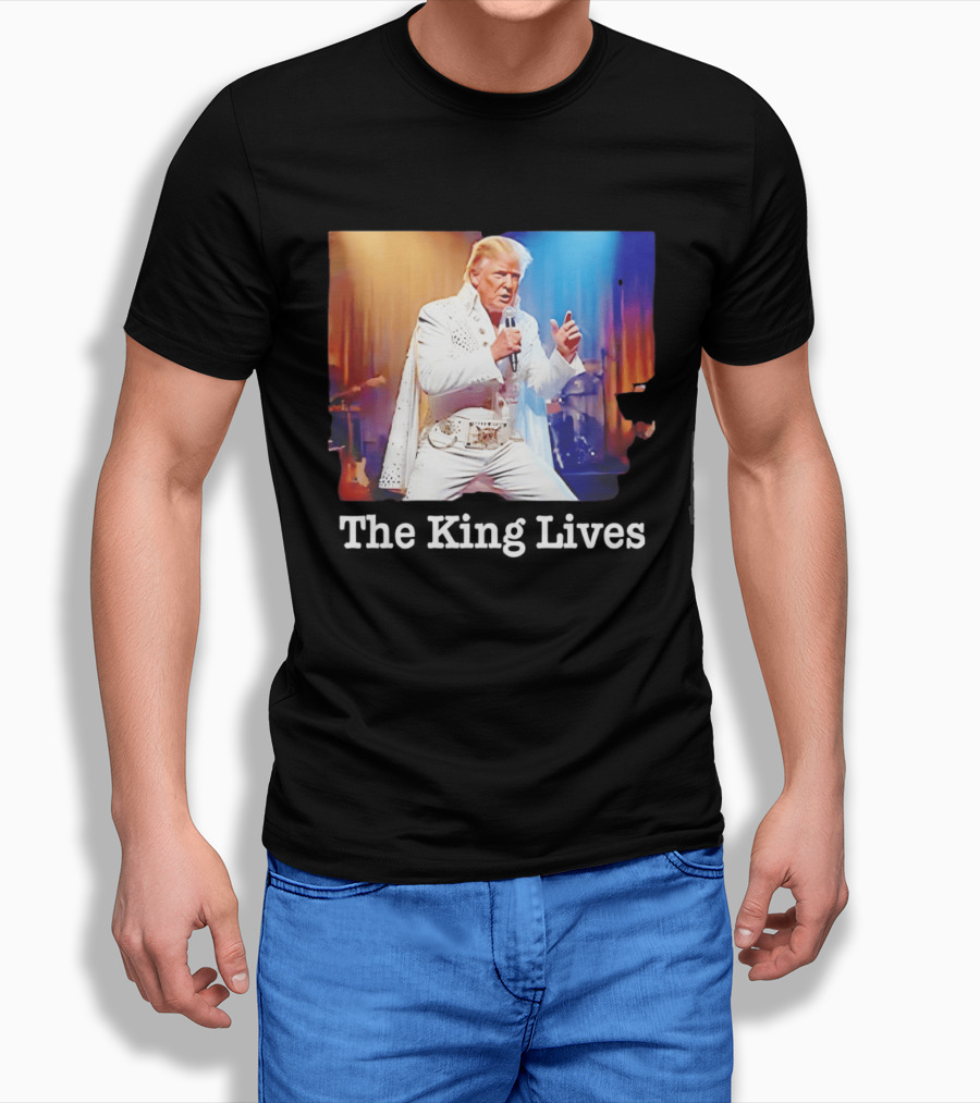 The King Lives Trump Trump Elvis Presley Performance T-Shirt