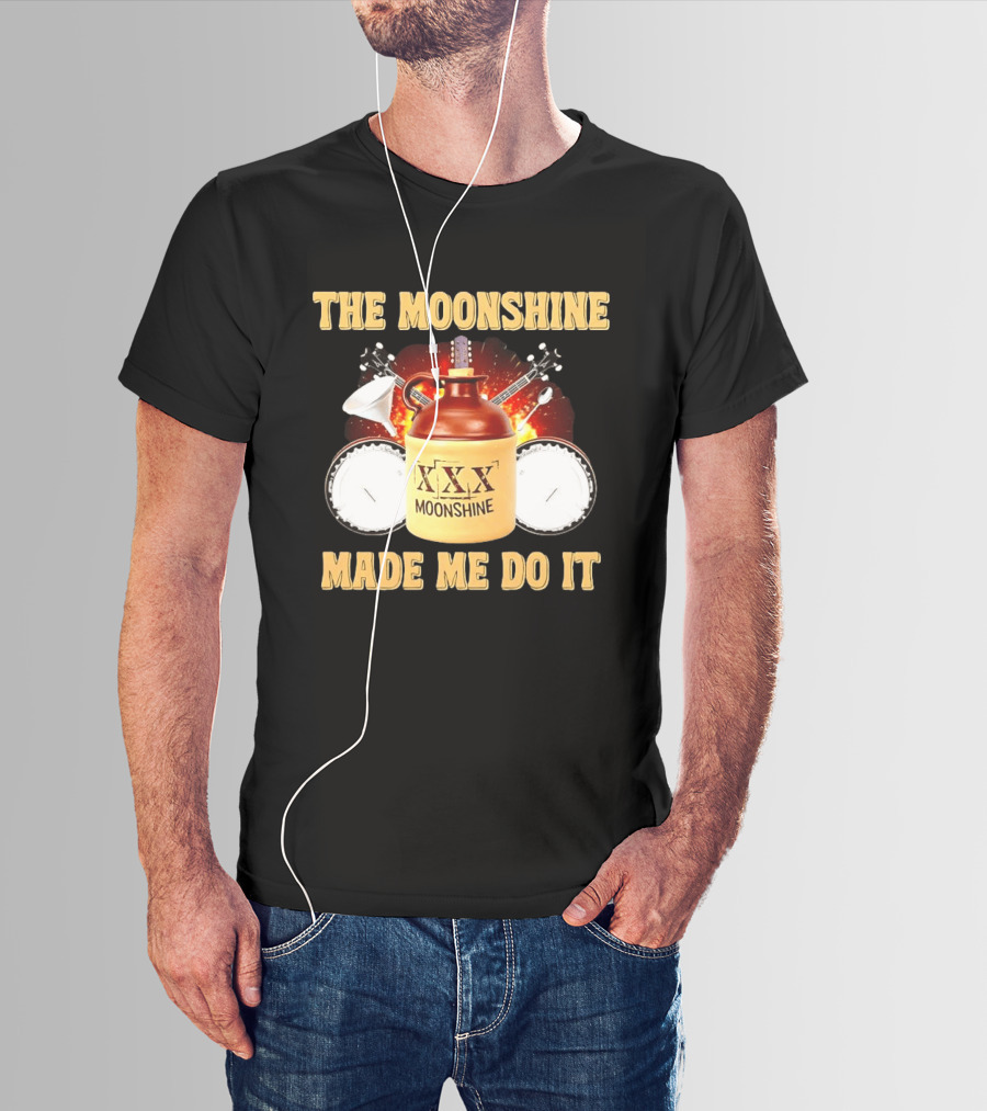 The Moonshine Made Me Do It Jug And Instruments T-Shirt