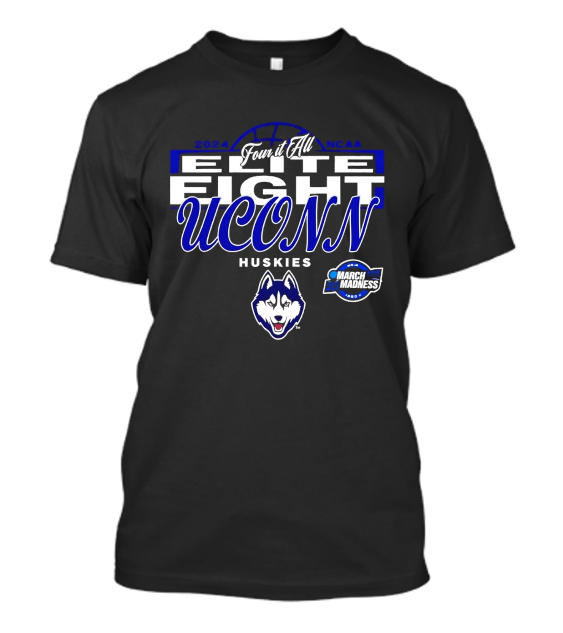 UConn Huskies 2024 NCAA Elite Eight Four It All T-Shirt