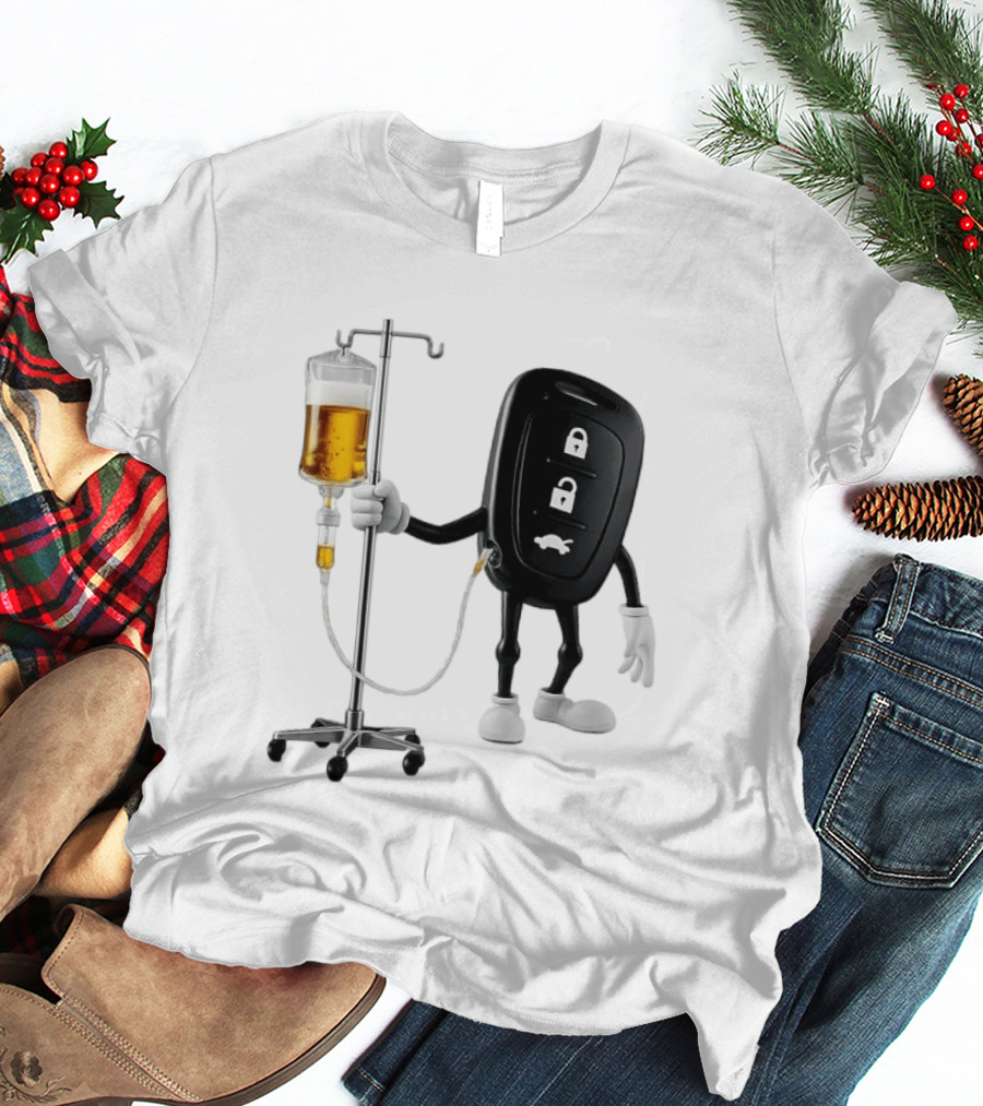 Car Keys With IV Beer Do Not Drink Alcohol When Driving Warning T-Shirt