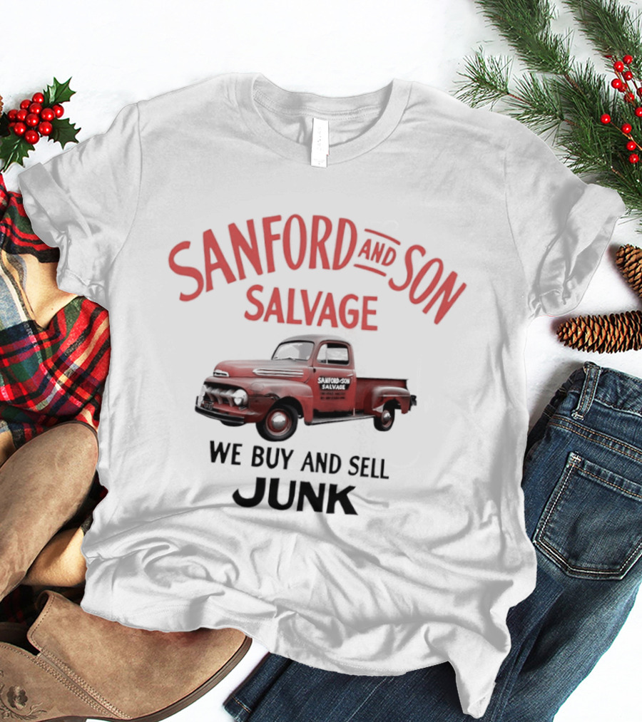 Sanford And Son Salvage We Buy And Sell Junk Vintage Truck T-Shirt