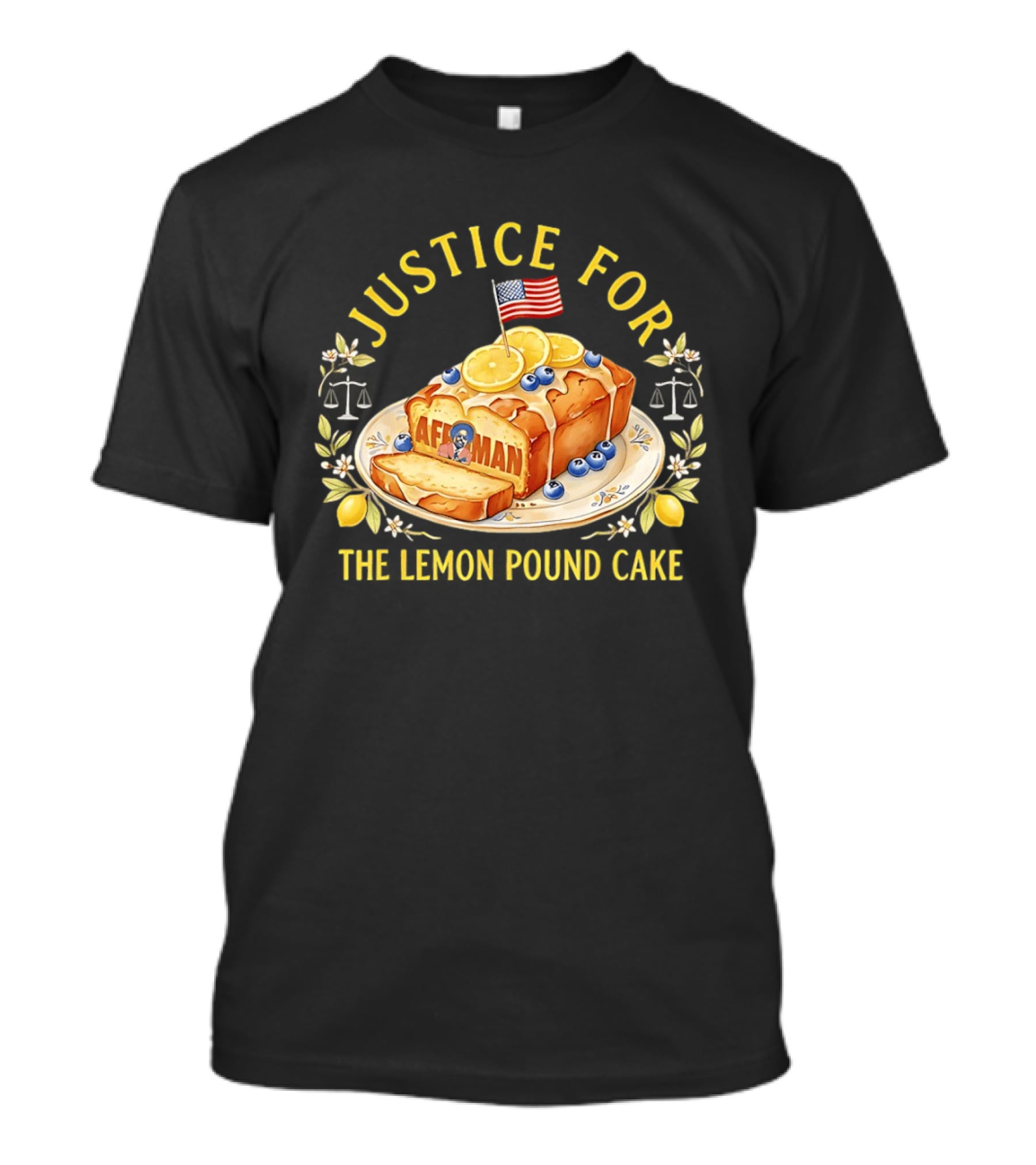 Justice For The Lemon Pound Cake Afroman T-Shirt