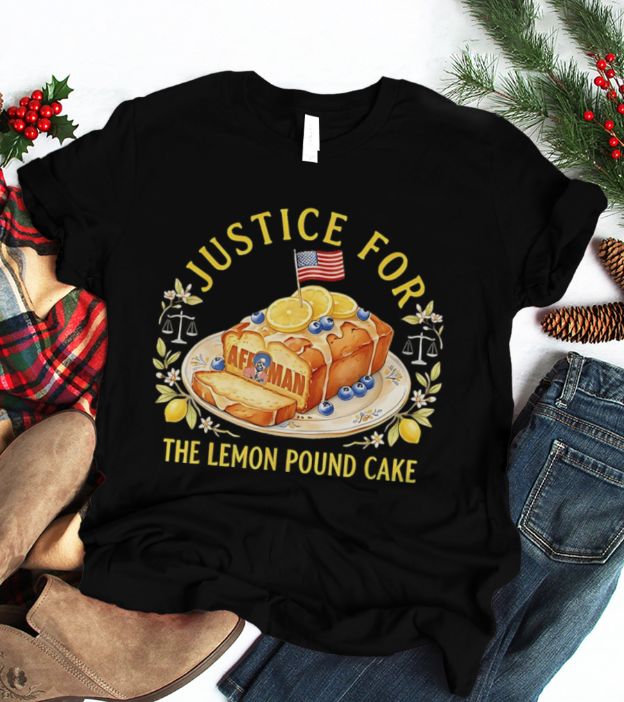 Justice For The Lemon Pound Cake Afroman T-Shirt
