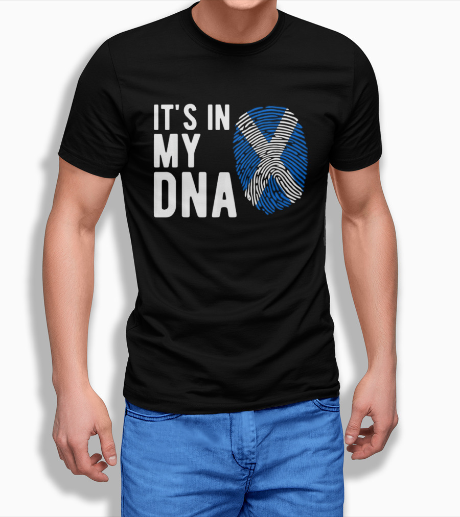 IT'S IN MY DNA Scotland Flag Fingerprint T-Shirt