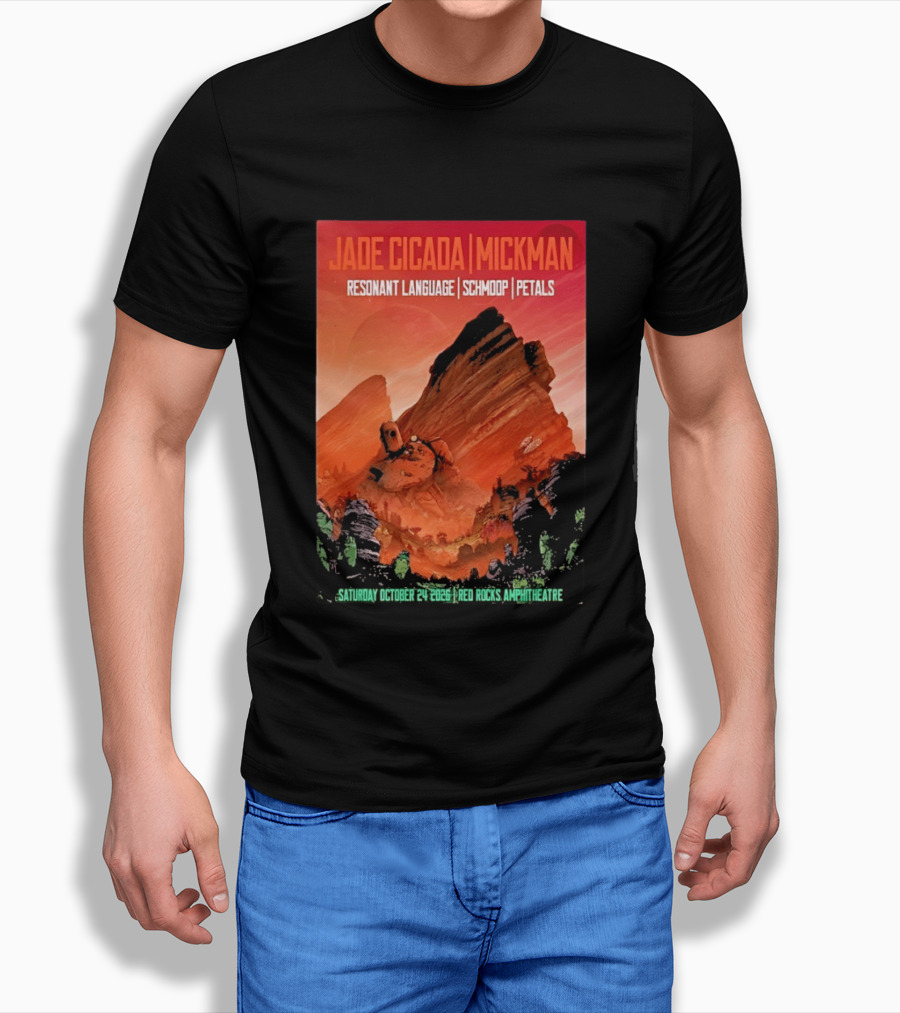 Jade Cicada Mickman Red Rocks Amphitheatre October 24 2026 Resonant Language Schmoop Petals T-Shirt