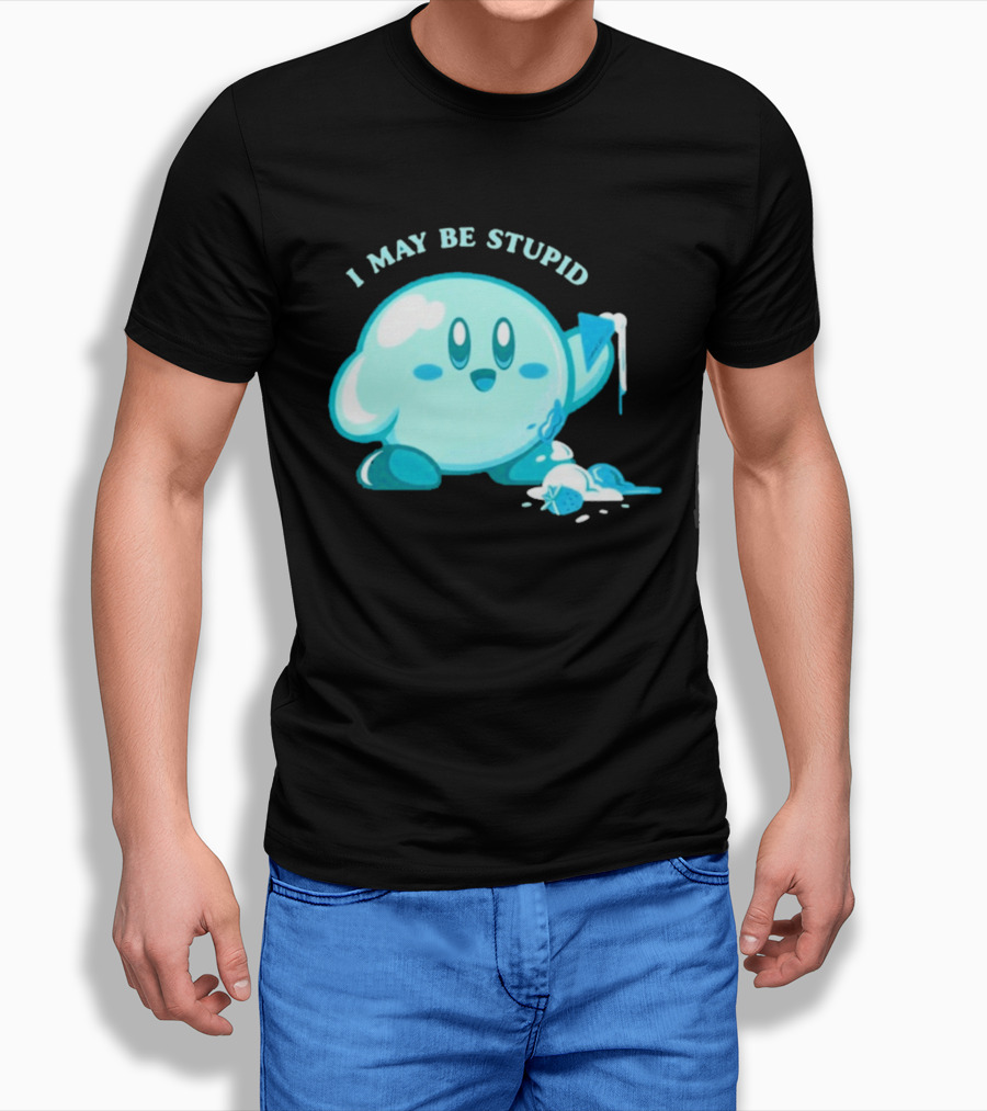 I May Be Stupid Kirby Ice Cream Cake Eating Berry T-Shirt