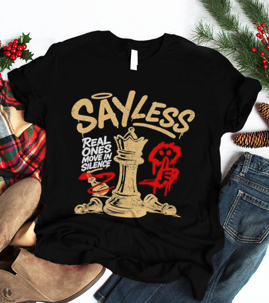 Say Less Real Ones Move In Silence Chess Piece And Red High Heels T-Shirt