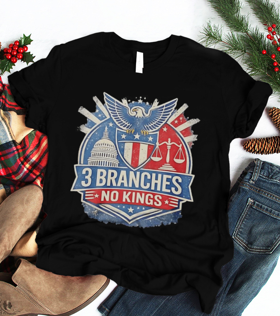 3 Branches No Kings Eagle Emblem Capitol Justice Scales T-Shirt
