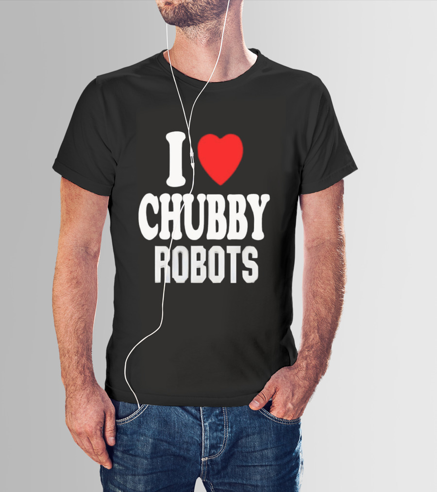 I Love Heart Chubby Robots T-Shirt