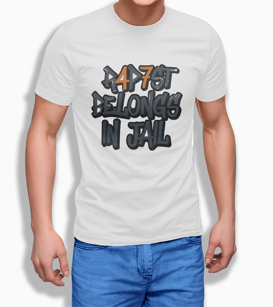 RAP7ST Belongs In Jail T-Shirt